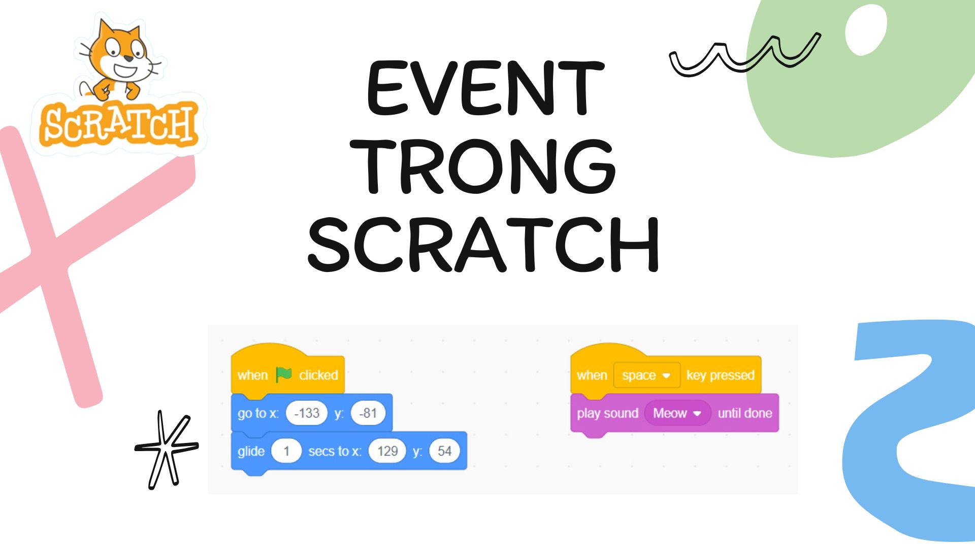 4. Event (Sự kiện) trong Scratch