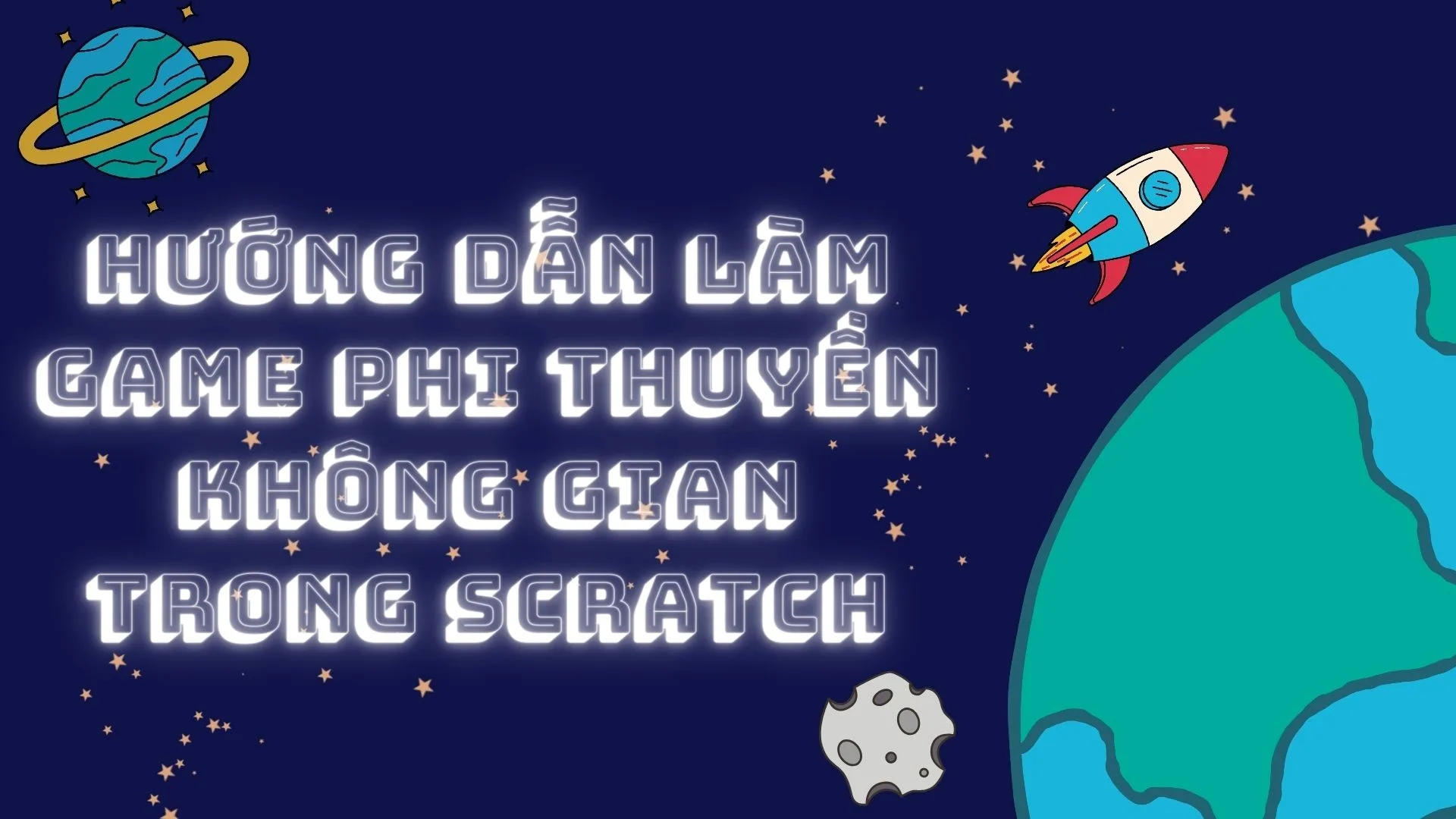 Hướng dẫn làm game phi thuyền không gian trong Scratch